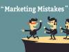 Tips To Overcome Common Marketing Mistakes That Make You Stop Your Campaigns