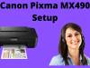 Processes to Connect Canon MX492 Printer to WiFi