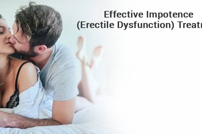 Effective Impotence ( Erectile Dysfunction) Treatment