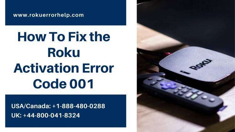 How To Fix the Roku Activation Error Code 001